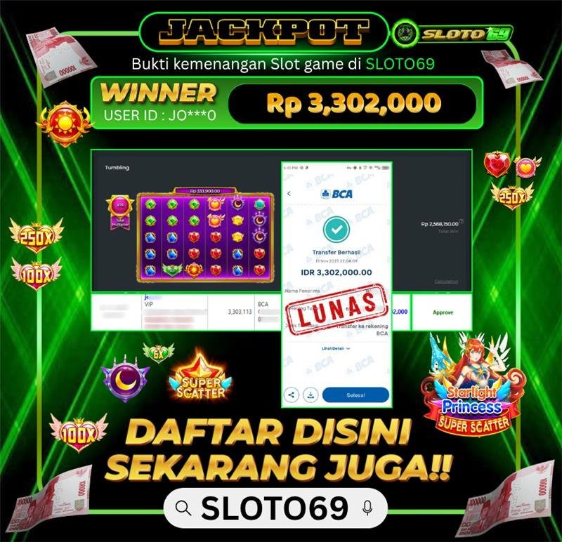 SLOTO69 WD Rp 3.302.000 - No Drama