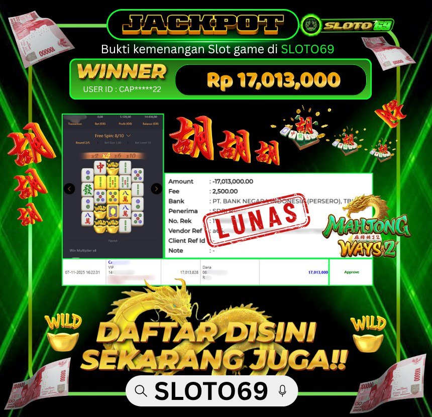 SLOTO69 WD Rp 17.013.000 - Pembayaran Tuntas
